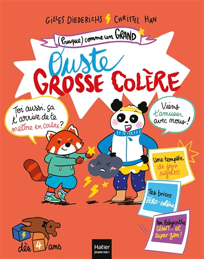 (Presque) comme un grand - Ouste, grosse colère ! Dès 4 ans (Jeunesse)