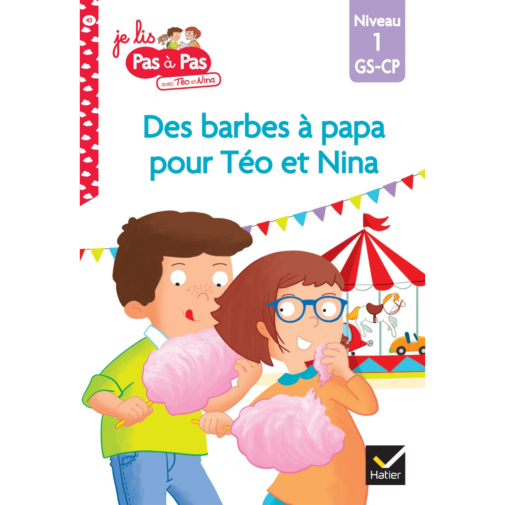 Téo et Nina GS-CP niveau 1 - Des barbes à papa pour Téo et Nina (Poche)