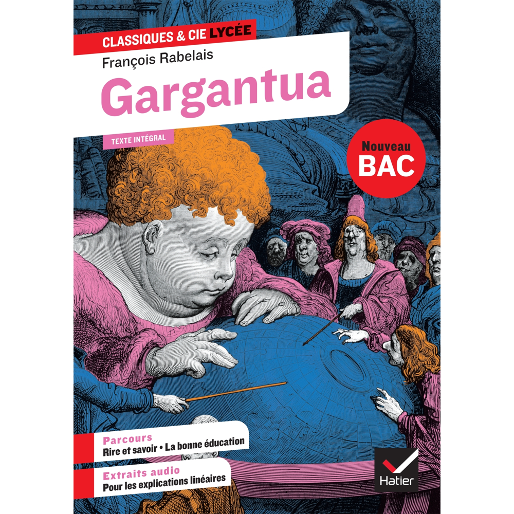 Gargantua (oeuvre au programme Bac 2024, 1re générale & 1re techno) - suivi des parcours « Rire
