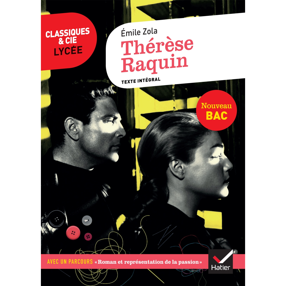 Thérèse Raquin - suivi d'un parcours sur la représentation de la passion (Poche)