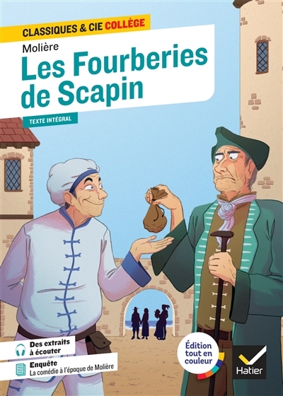 Les Fourberies de Scapin - avec une enquête sur la comédie à l'époque de Molière (Poche)