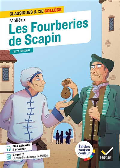 Les Fourberies de Scapin - avec une enquête sur la comédie à l'époque de Molière (Poche)