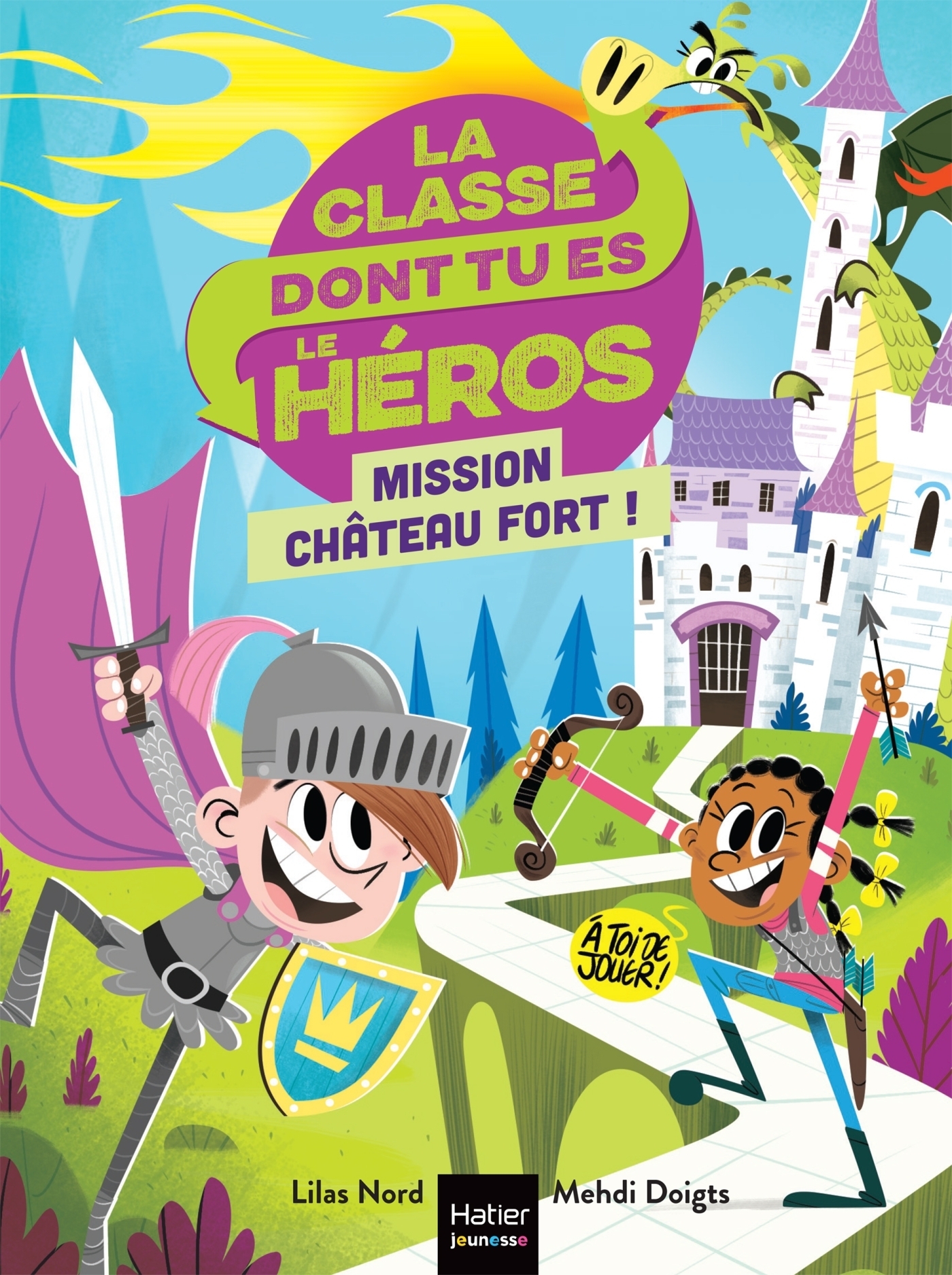 La classe dont tu es le héros - Mission château fort ! CP/CE1 - 6/7 ans (Poche)