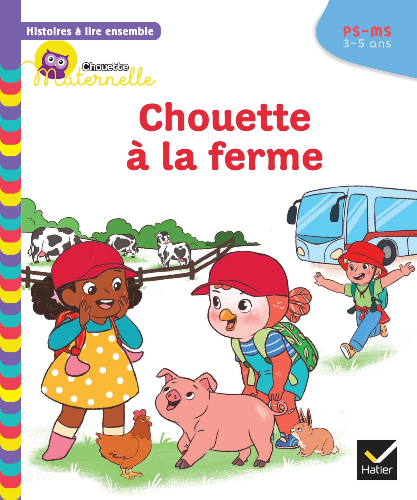 Histoires à lire ensemble Chouette à la ferme PS-MS (Broché)