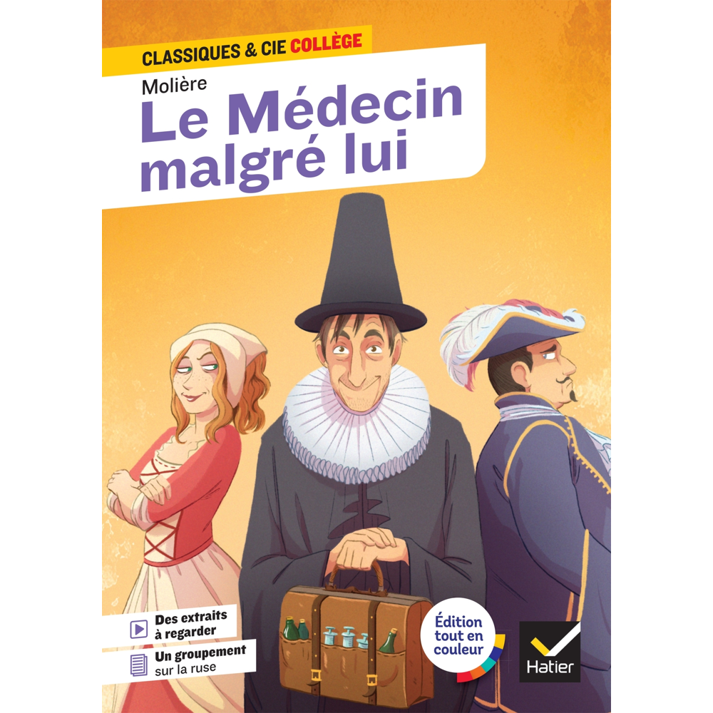Le Médecin malgré lui - avec un groupement « La ruse pour résister au plus fort » (Poche)