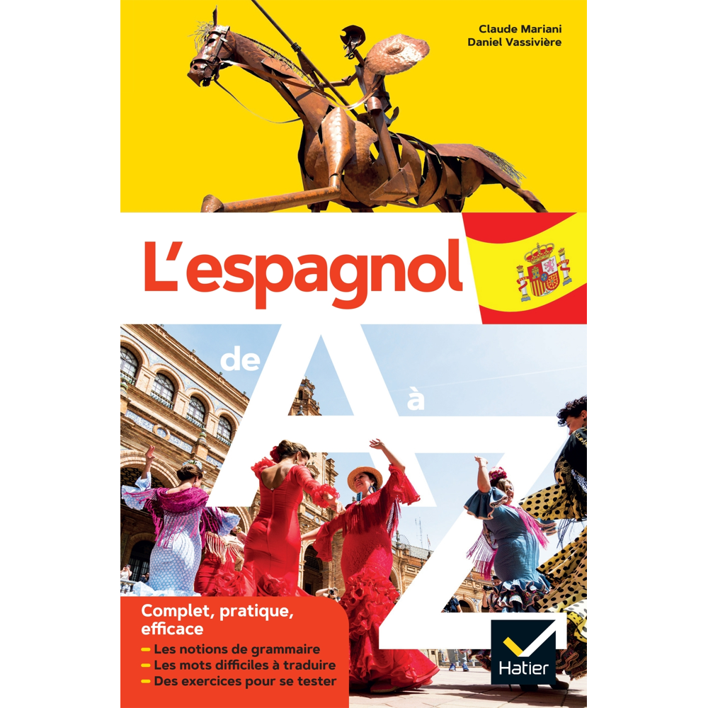 L'espagnol de A à Z - grammaire, conjugaison & difficultés de traduction (Broché)