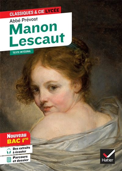 Manon Lescaut (oeuvre au programme Bac 2024, 1re générale & 1re techno) - suivi du parcours « Pe