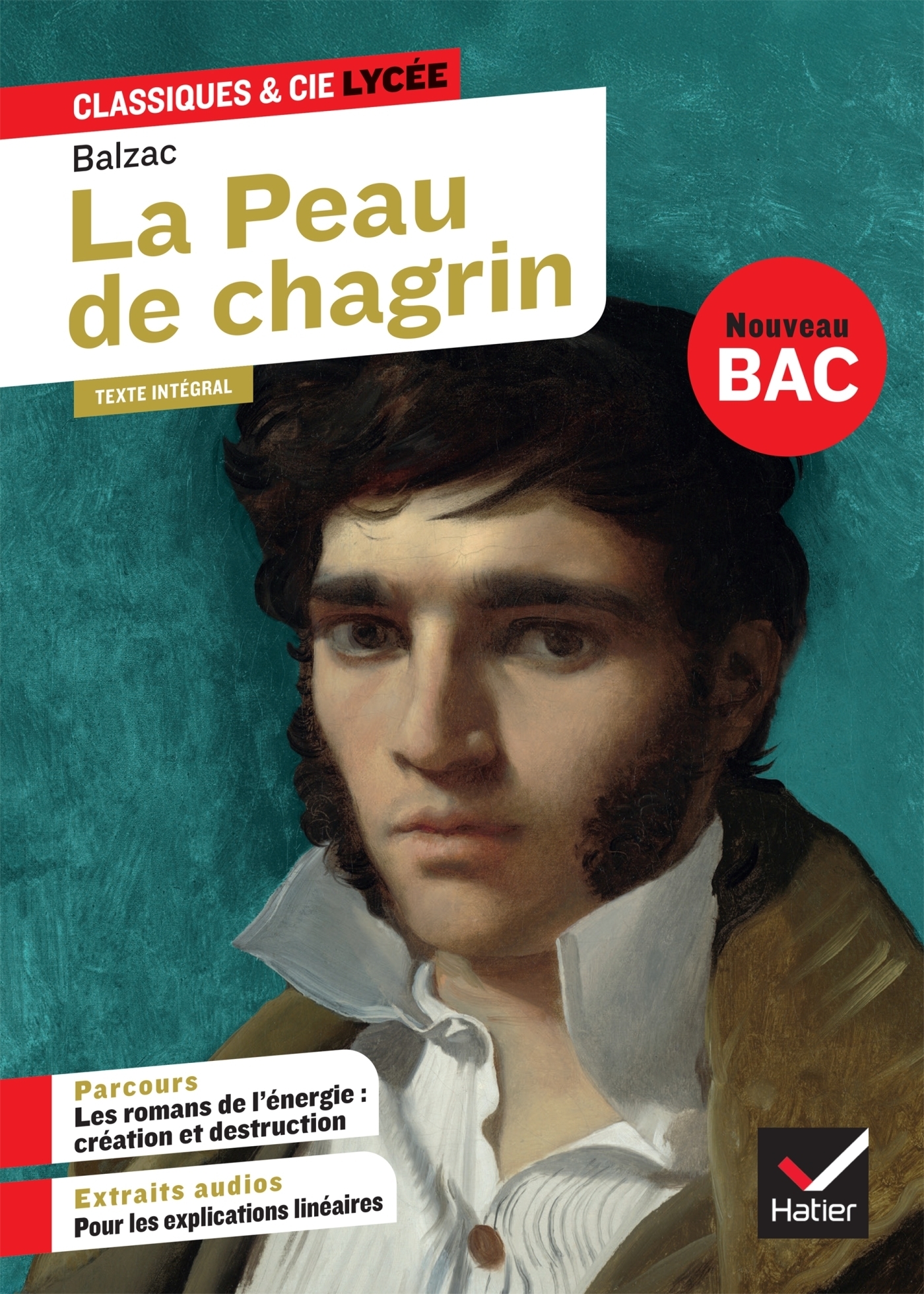 La Peau de chagrin (oeuvre au programme Bac 2024, 1re générale) - suivi du parcours « Les romans de 