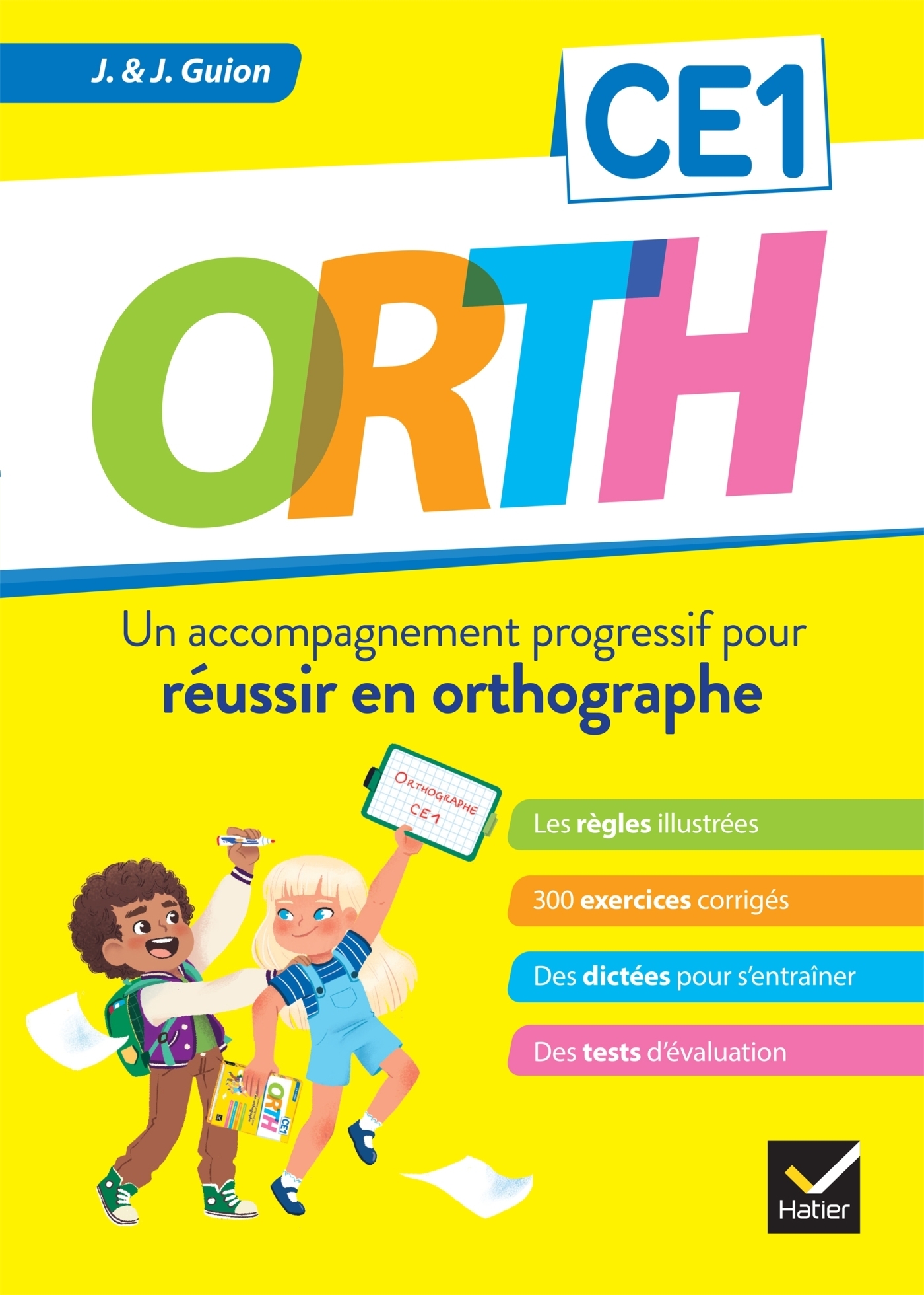 ORTH CE1 - Réussir en orthographe (Broché)