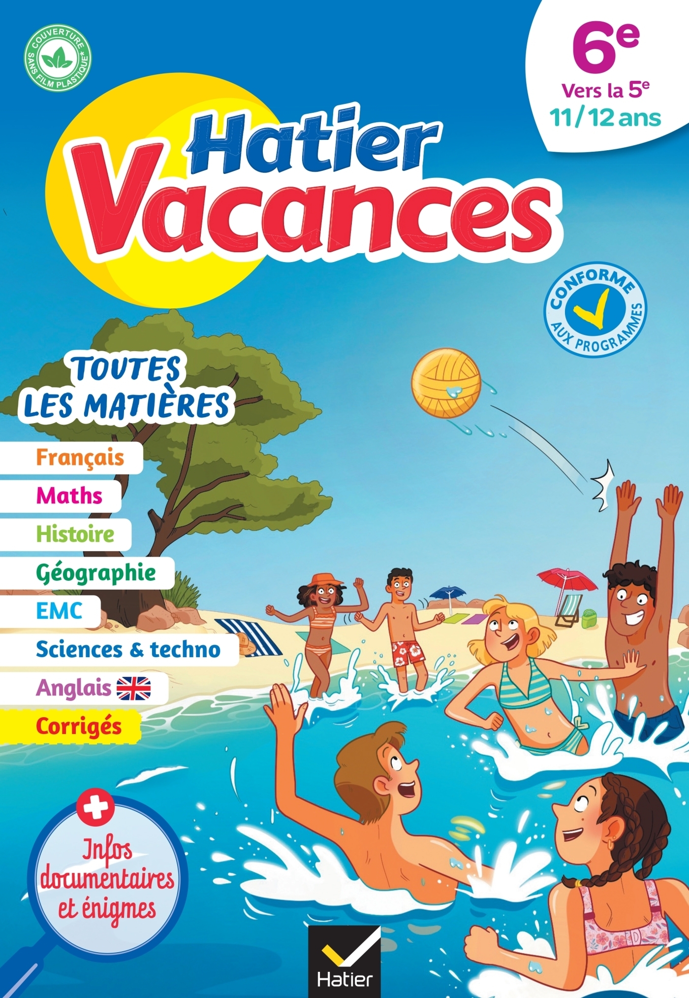Cahier de vacances 2023 de la 6e vers la 5e - pour réviser son année dans toutes les matières (Broch