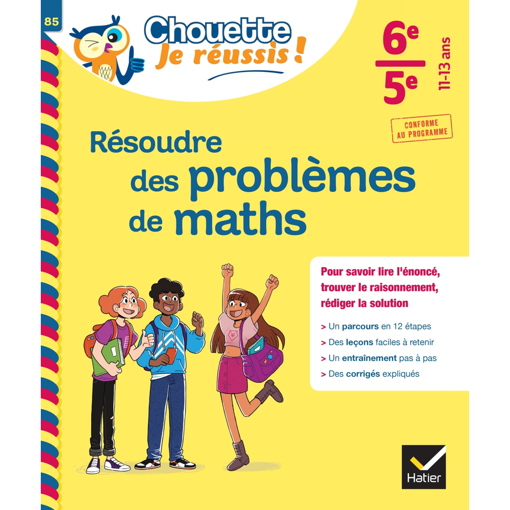 Résoudre des problèmes de maths 6e, 5e - Chouette, Je réussis ! - cahier de soutien en maths (collèg