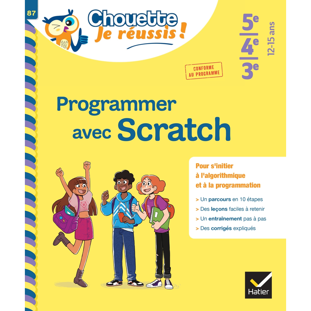Programmer avec Scratch 5e/4e/3e - Chouette, Je réussis ! - cahier de soutien en maths (collège) (Br