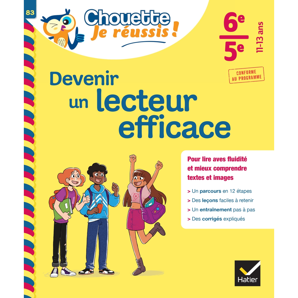 Devenir un lecteur efficace 6e, 5e - Chouette, Je réussis ! - cahier de soutien en français (collège