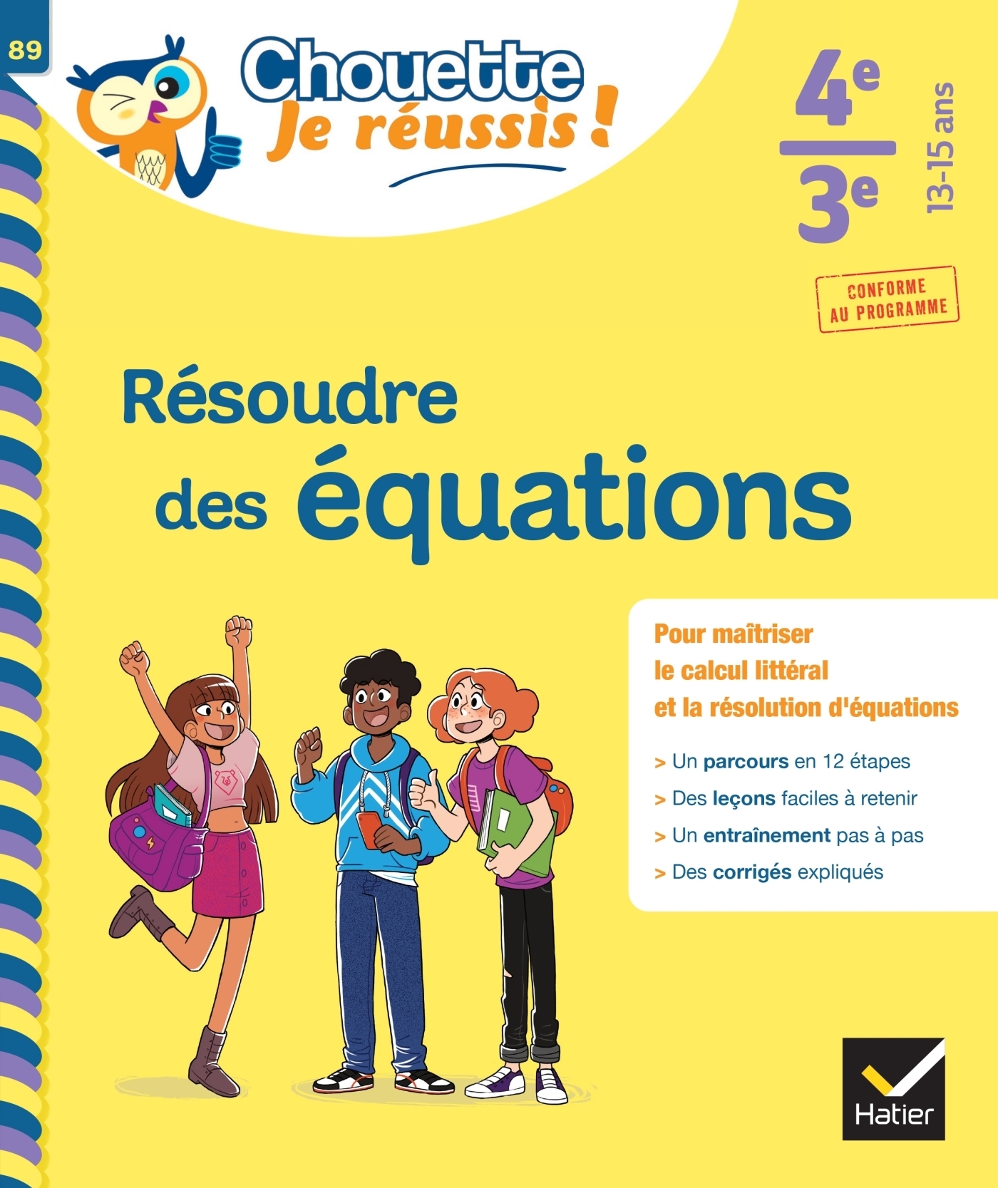 Résoudre des équations 4e, 3e - Chouette, Je réussis ! - cahier de soutien en maths (collège) (Broch