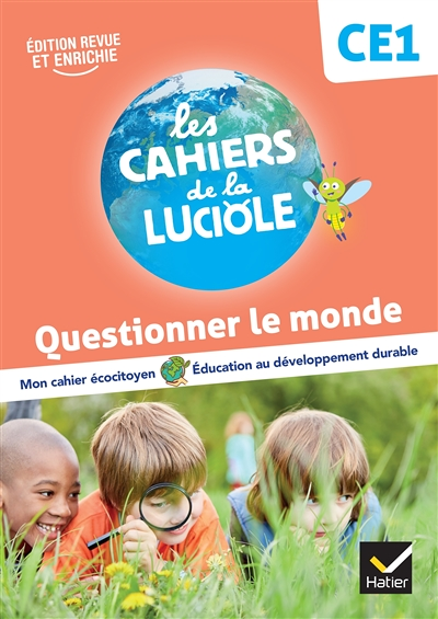 Les Cahiers de la Luciole CE1 - Ed. 2023 - Questionner le monde (Broché)