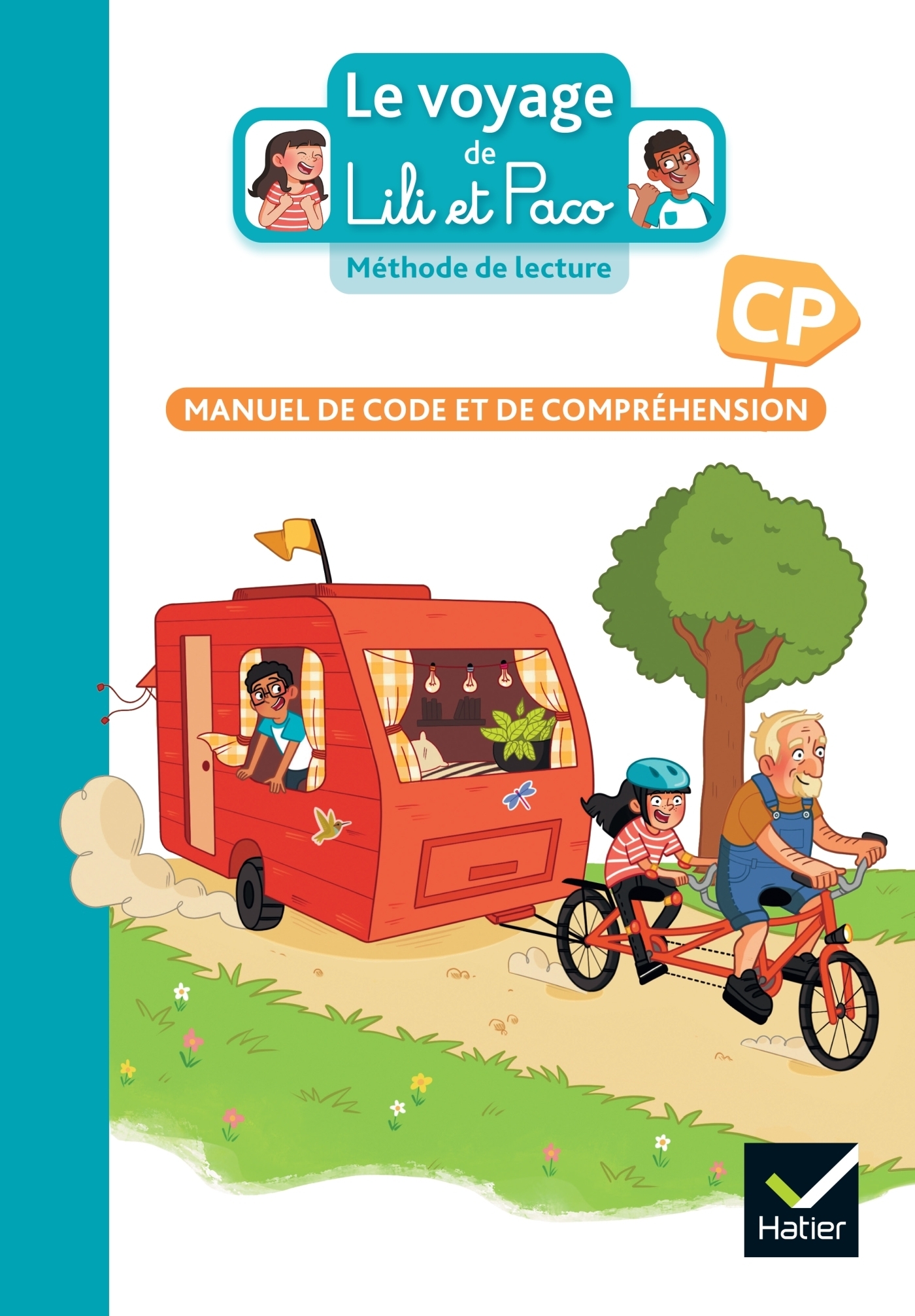 Le Voyage de Lili et Paco CP - Méthode de lecture - Ed. 2023 - Livre de l'élève (Broché)