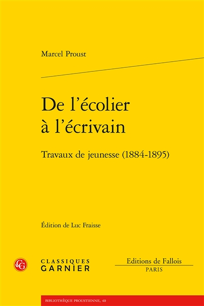 De l'écolier à l'écrivain - Travaux de jeunesse (1884-1895) (Grand format)