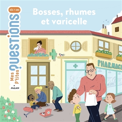 Bosses, rhumes et varicelle (Jeunesse)