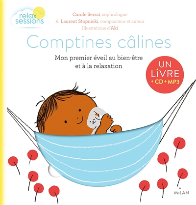 Comptines câlines - Mon premier éveil bien-être et relaxation + CD (Livre lu)