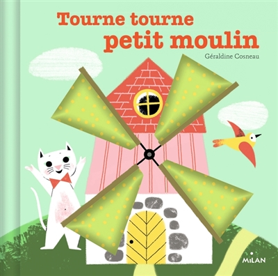 Tourne, tourne, petit moulin (Jeunesse)