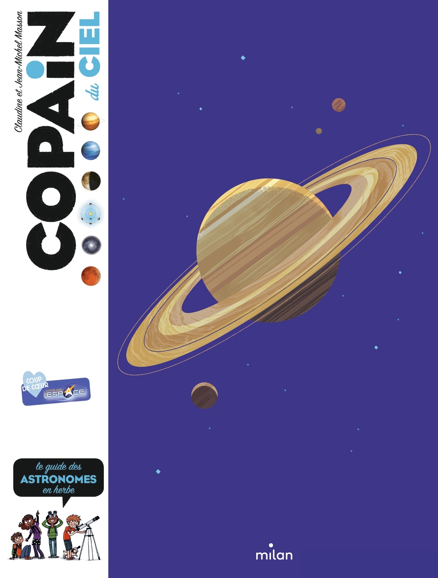 Copain du ciel - Le guide des astronomes en herbe (Jeunesse)