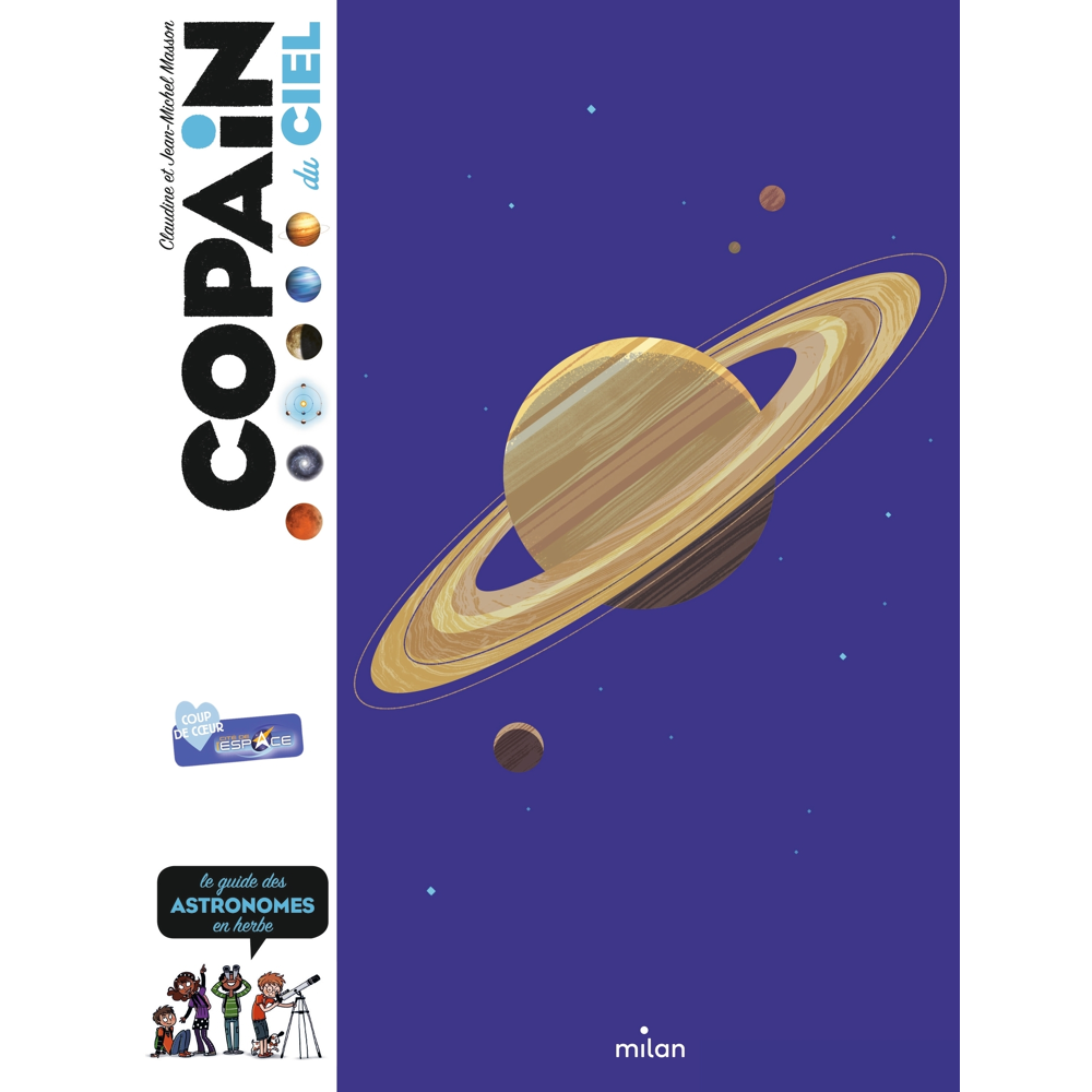 Copain du ciel - Le guide des astronomes en herbe (Jeunesse)