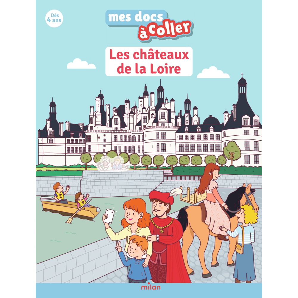 Les châteaux de la Loire (Jeunesse)