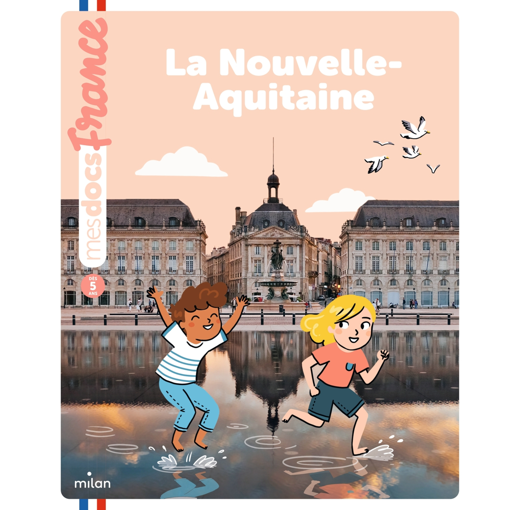 La Nouvelle-Aquitaine (Jeunesse)