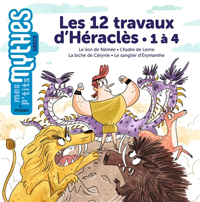 Les 12 travaux d'Héraclès - 1 à 4 (Jeunesse)