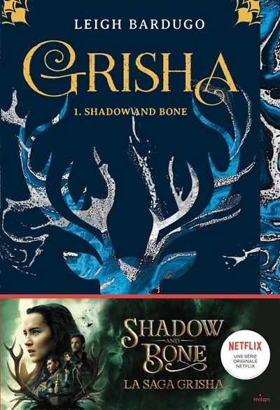 Grisha, Tome 01 - Shadow and bone (Jeunesse)