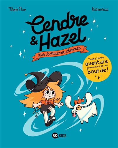 Cendre et Hazel, Tome 1 (BD)