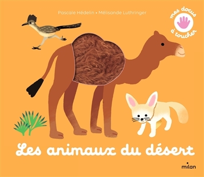 Les animaux du désert (Cartonné)