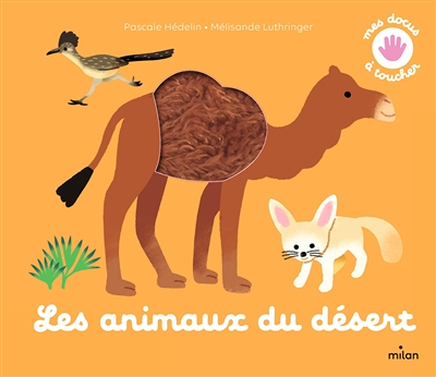 Les animaux du désert (Cartonné)