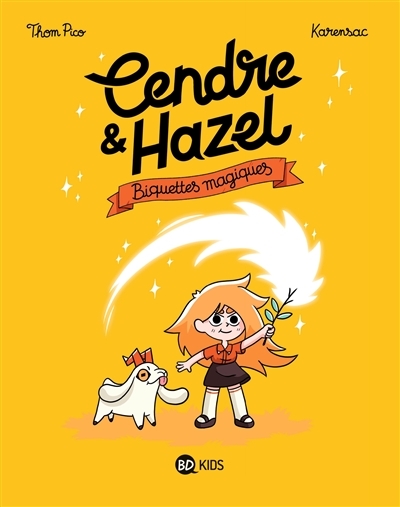 Cendre et Hazel, Tome 2 - Biquettes magiques (BD)