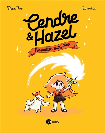Cendre et Hazel, Tome 2 - Biquettes magiques (BD)
