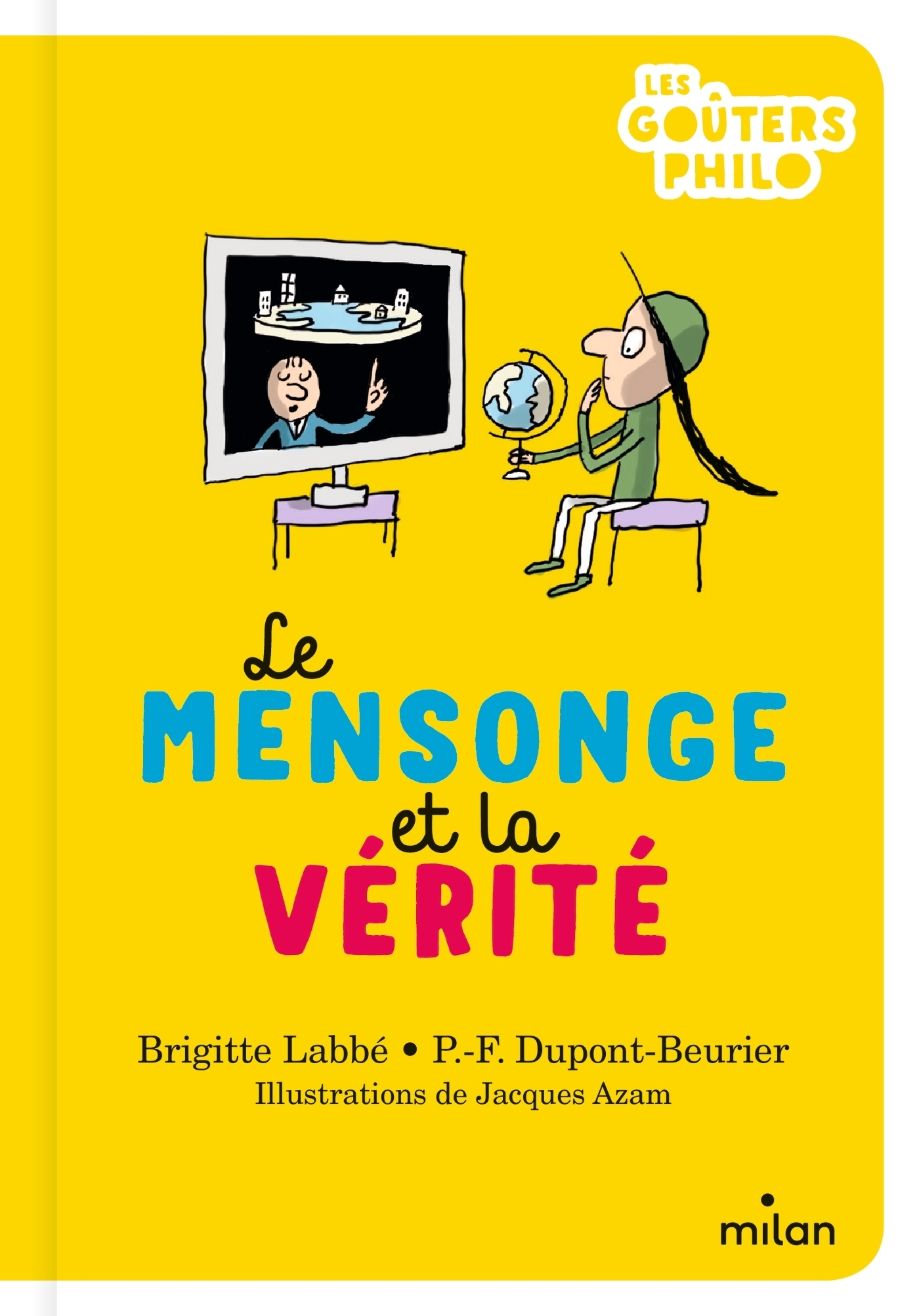 Le mensonge et la vérité (Poche)