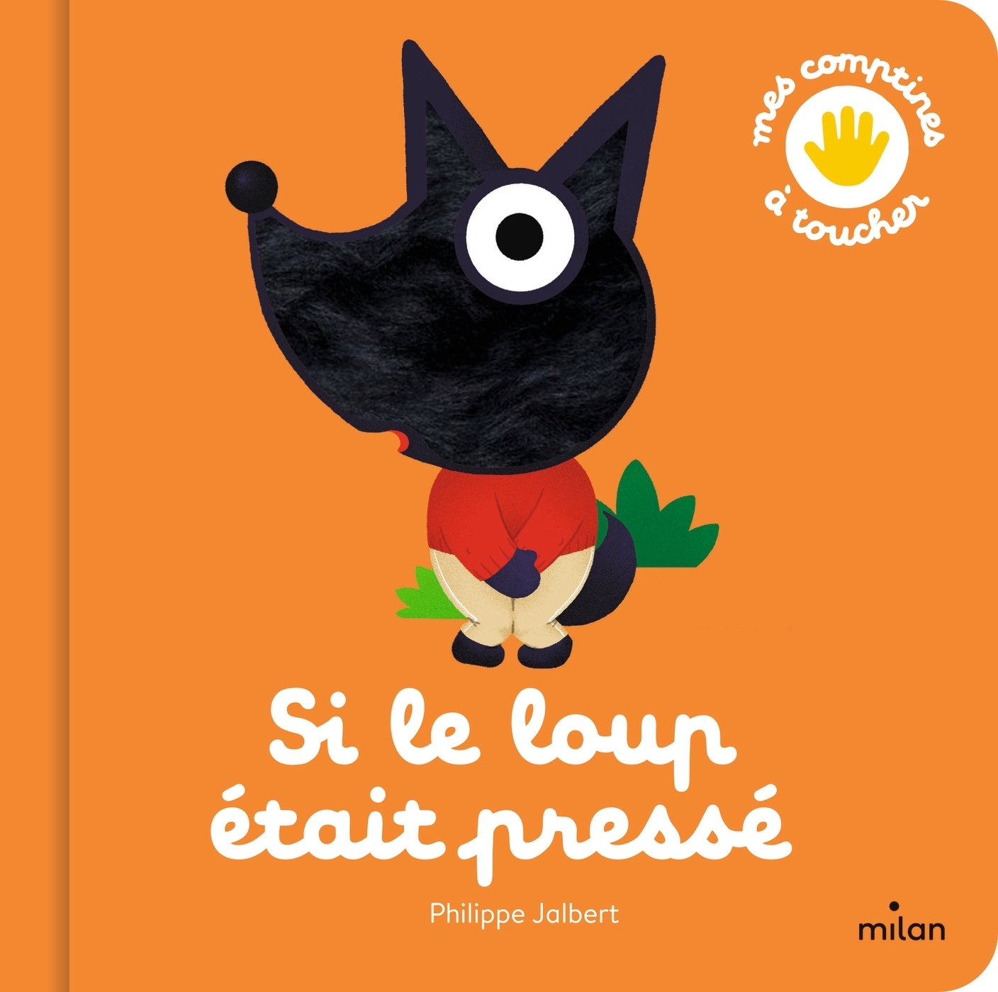 Si le loup était pressé (Cartonné)