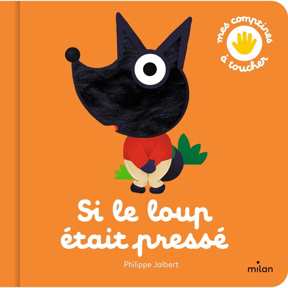 Si le loup était pressé (Cartonné)