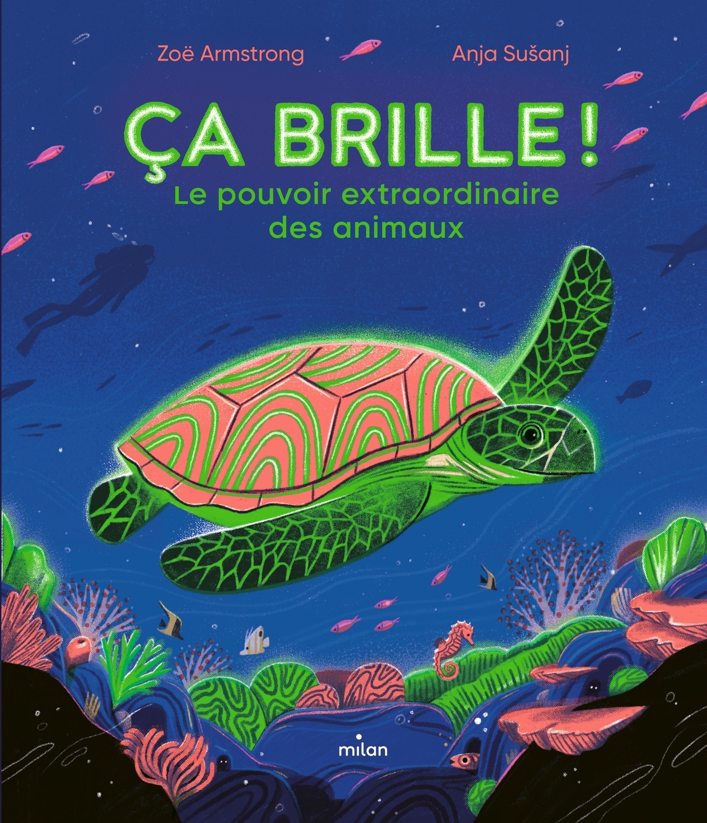 Ça brille ! Le pouvoir extraordinaire des animaux (Relié)