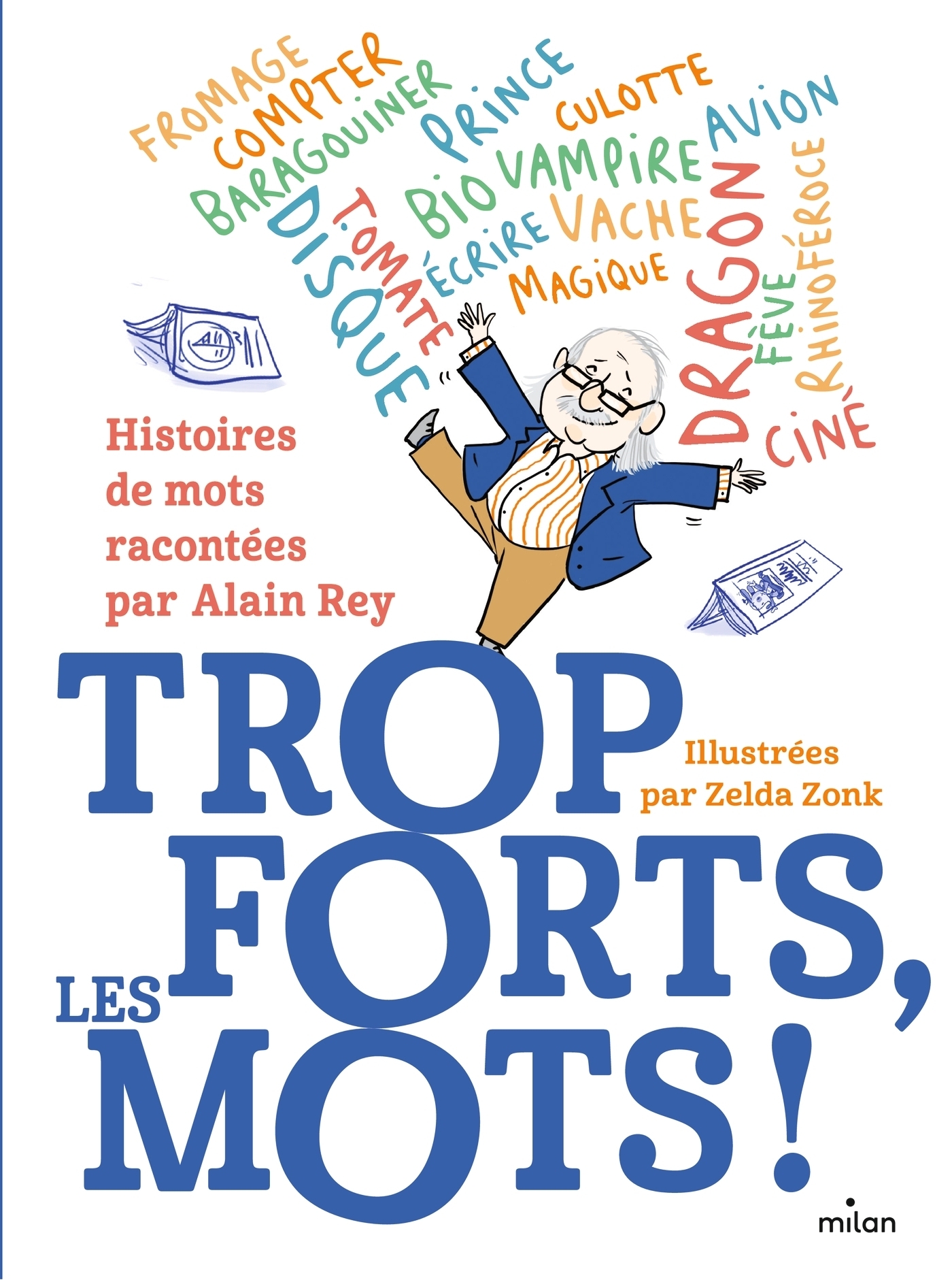 Trop forts, les mots ! (Cartonné)