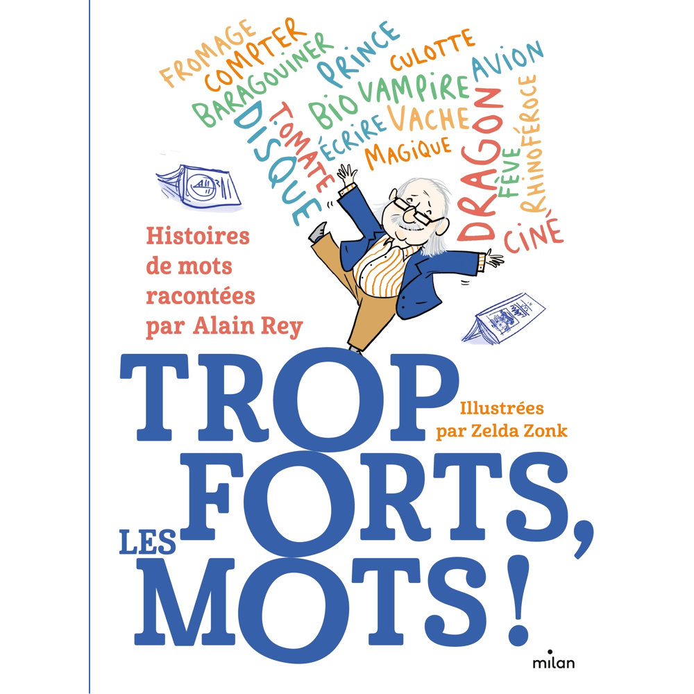 Trop forts, les mots ! (Cartonné)