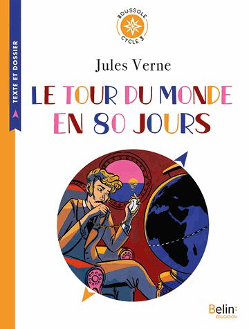 Le tour du monde en 80 jours - Boussole Cycle 3 (Broché)