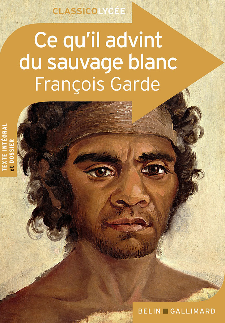 Ce qu'il advint du sauvage blanc (Broché)