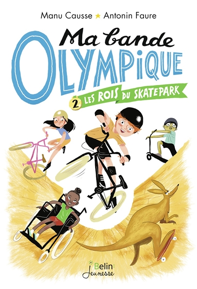Les rois du skate park - Ma bande olympique Tome 2 (Jeunesse)