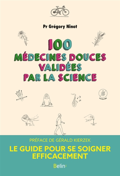 100 médecines douces validées par la science (Broché)