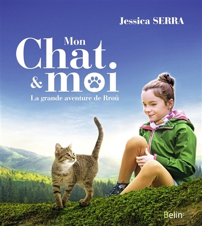 Mon chat et moi - La grande aventure de Rrou (Broché)