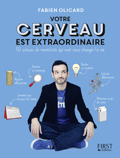 Votre cerveau est extraordinaire ! 50 astuces de mentaliste qui vont vous changer la vie (Broché)