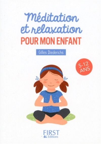 Petit livre de - Méditation et relaxation pour mon enfant (Broché)