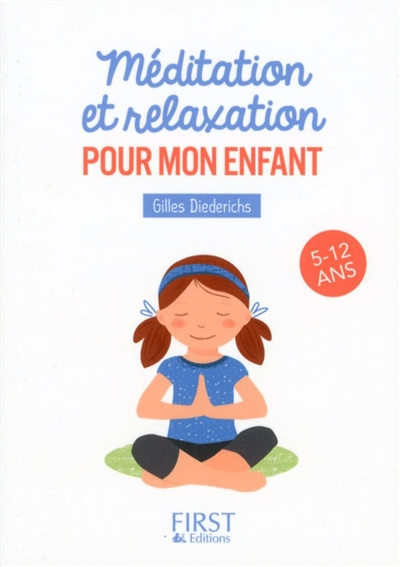 Petit livre de - Méditation et relaxation pour mon enfant (Broché)