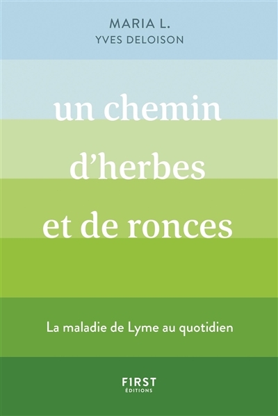 Un chemin d'herbes et de ronces (Broché)